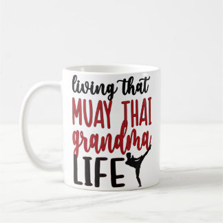 Mug Muay Thai Grandma Life Muay Thai Grandmother