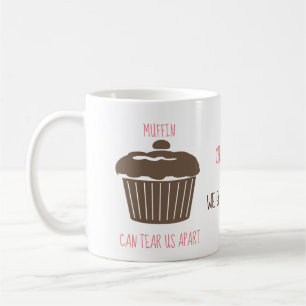 Mug "Muffin peut nous déchirer" Besties