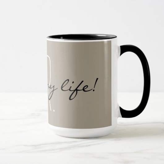 MUG MUG_ CHIC " M. LOVE OF MY LIFE " (Droite)
