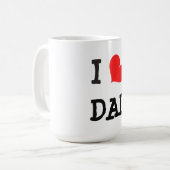 Mug Mug/Citation-"J'ai "coeur" DAD (Devant gauche)