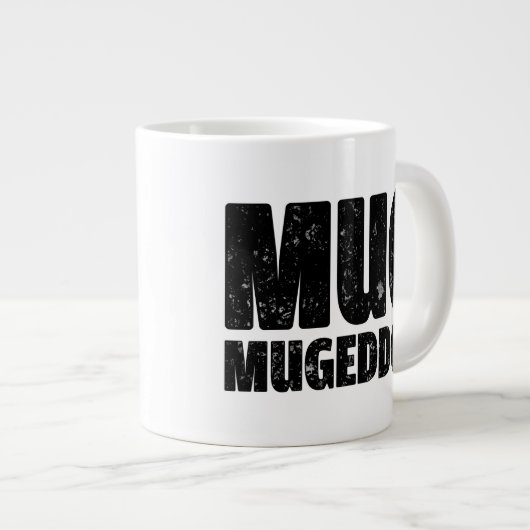 Mug Mugeddon - Mug Sized Mug (Devant droit)