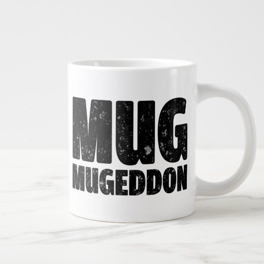 Mug Mugeddon - Mug Sized Mug (Droite)