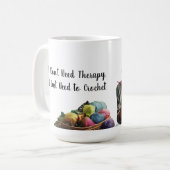 Mug Mugg rolig mugg om virkning "I Don't Need Therapy" (Devant gauche)