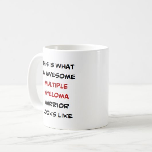 Mug multiple myeloma warrior, awesome (Devant gauche)