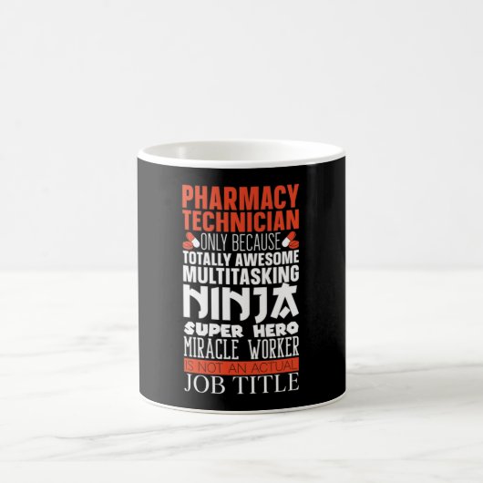 Mug Multitasking Ninja Hero Pharmacy Tech Pharmacist (Centre)