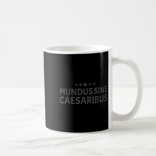 Mug Mundus Sine Caesaribus Conception Vintage Devis Po (Droite)