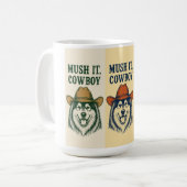 Mug "Mush It, Cowboy", Malamute d'Alaska (Devant gauche)