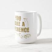 Mug Musiciens Chanteurs Vous Faites Une Différence (Devant droit)