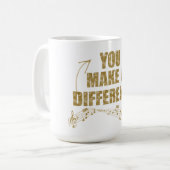 Mug Musiciens Chanteurs Vous Faites Une Différence (Devant gauche)