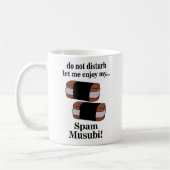 Mug Musubi Laissez-Moi Profiter De Mon Spam Musubi (Gauche)
