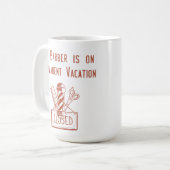 Mug My Barber is on Permanent Vacation (red) (Devant gauche)