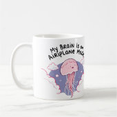 Mug My Brain Airplane Mode Funny Jellyfish Brain Fog (Gauche)