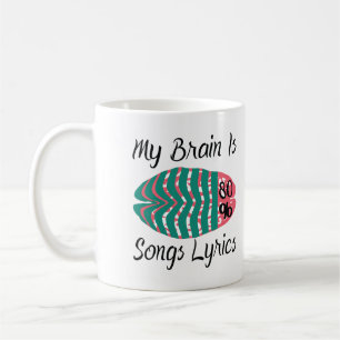 Mug My Brain Is 80% Chanson Lyrics