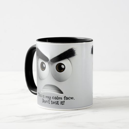 Mug My Calm Face! Add Name Message, Expressive Face (Devant gauche)