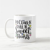 Mug My Cl Is Full Of Sweet Heart Valentines Day Cu  (Gauche)