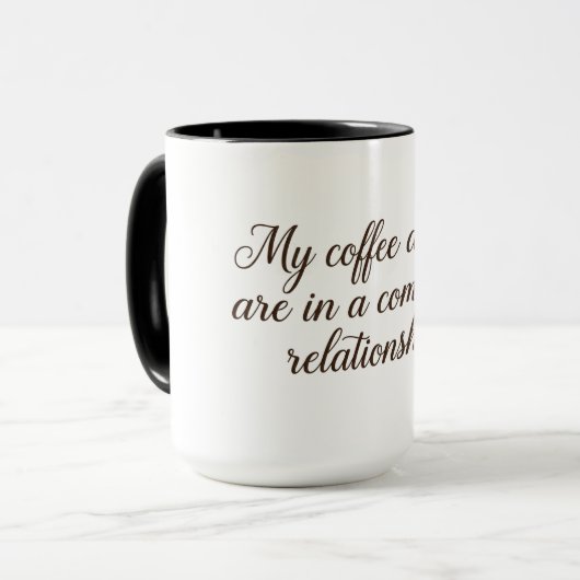 Mug My coffee and I are in a committed relationship (Devant gauche)