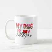 Mug My Dog Is My Valentine Paw Heart Pet Owner Leopard (Gauche)