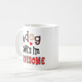 Mug My Dog pense que je suis une typographie de jeu de (Devant gauche)