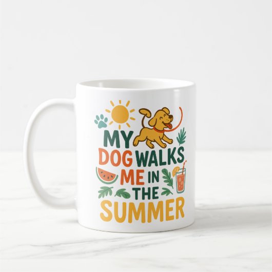 Mug My Dog Walks Me in the Summer - Funny Dog Lover (Gauche)