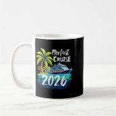Mug My First Cruise 2026 Funny First Time Cruise Vacat (Gauche)