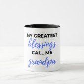 Mug My Greatest Blessings Call Me Grandpa black (Centre)