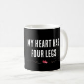 Mug My Heart Has Four Legs Dog Love Design (Devant droit)