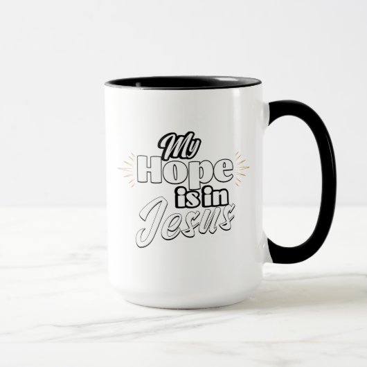 Mug My Hope is in Jesus Inspirational (Droite)