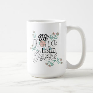 Mug My Hope is in Jesus Pink Floral