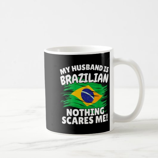 Mug My Husband Is Brazilian Funny Brazil Flag Gift For (Droite)
