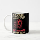 Mug My Knight In Shining Funny Tower Climber Wife Wome (Gauche)