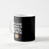 Mug My Love Language est Pastel de Nata (Devant gauche)