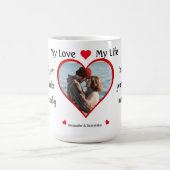 Mug My Love My Life Romantic Heart Photo (Centre)