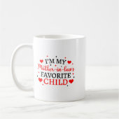 Mug My Mother In Laws Favorite Child, Funny Parent Wom (Gauche)