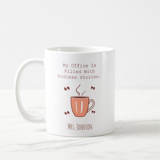 Mug My Office Is Filled With Endless Stories Reader (Gauche)