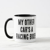 Mug My Other Car est un vélo de course (Gauche)