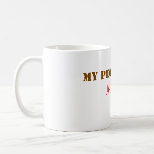 Mug My People Skills Are Just Fine Funny Sarcastic Off (Gauche)