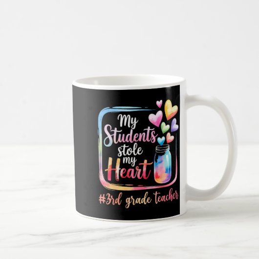 Mug My Student Stole My Heart 3rd Grade Teacher Valent (Droite)