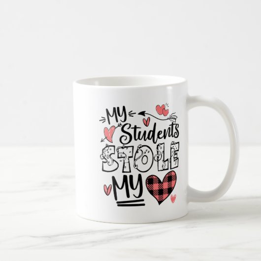 Mug My Students Stole My Heart Teacher Valentines Day (Droite)