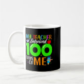 Mug My Teacher Survived 100 Days Of Me For Students Ki (Gauche)