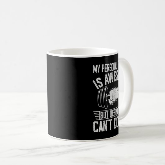 Mug My Trainer Is Awesome But Definitely Can't Count (Devant droit)