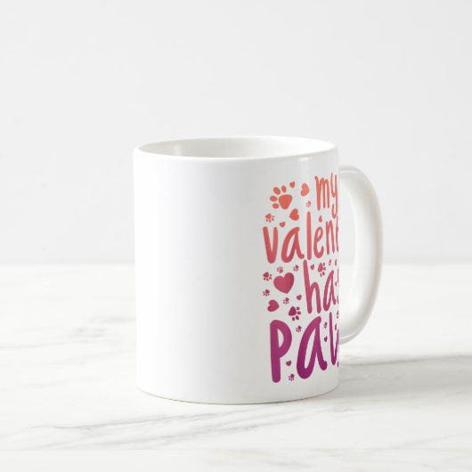 Mug My Valentine Has Paws  (Devant droit)