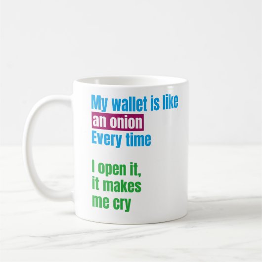 Mug My wallets is like an onion -joke quote- (Gauche)