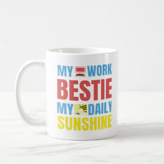 Mug My Work Bestie Sunshine - Work Bestie Classic