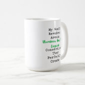 Mug My World Revolves Around Numbers Logic (Devant droit)