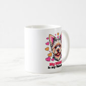 Mug My Yorkie is My Valentine Dog Cute Funny (Devant droit)