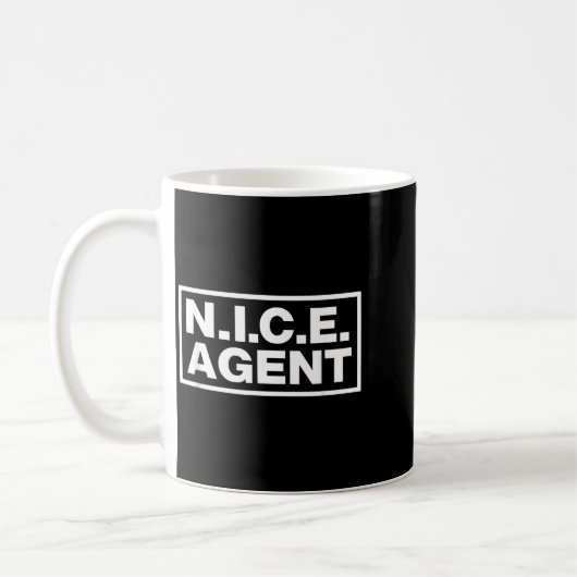 Mug N I C E Agent Funny Protest Costume Art  (Gauche)