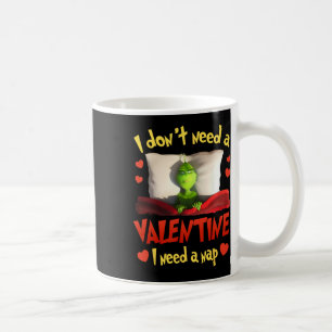 Mug N'a pas besoin de la Saint-Valentin, besoin d'une