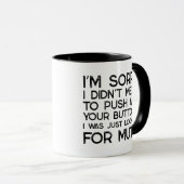 Mug N'a pas voulu pousser vos boutons Mute des blagues (Devant droit)