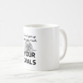 Mug N'abandonnez pas avant d'atteindre vos objectifs - (Devant droit)