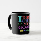 Mug "N'ABANDONNEZ PAS D'OBJECTIFS" Beau Design. Comman (Devant gauche)